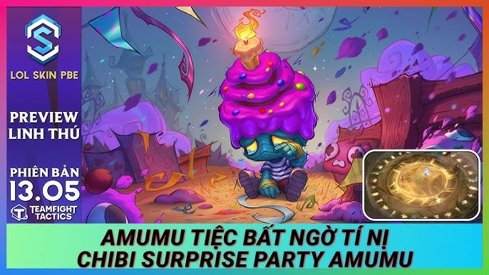 Amumu Tiệc Bất Ngờ Tí Nị